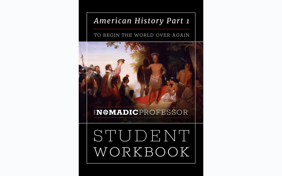 The Nomadic Professor United States History Part 1 workbook